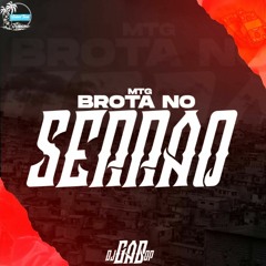 MTG - BROTA NO SERRÃO [ DJ GAB OP ].mp3