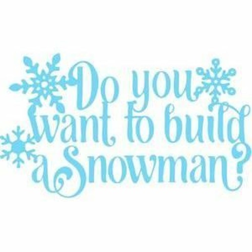 Stream Ana - Do You Want To Build A Snowman by AnaMusic