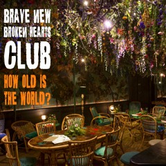 How Old Is The World