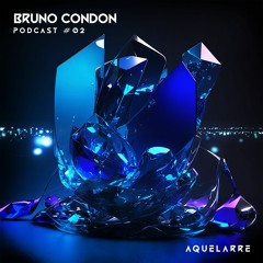 AQUELARRE #002 - Bruno Condon Studio Mix