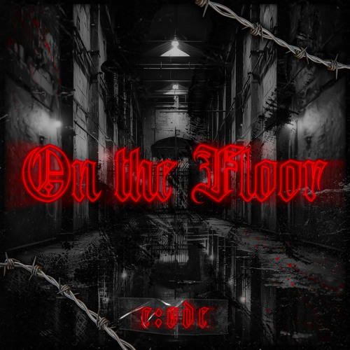 C:ØDE - On the Floor [FREE DL]