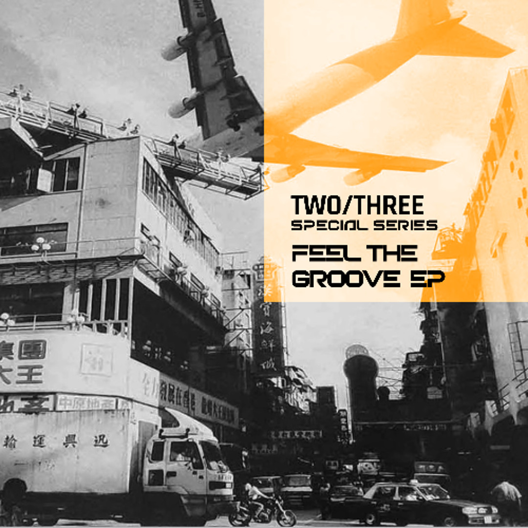 Stream TWO/THREE - Feel The Groove by Planet Rhythm | Listen