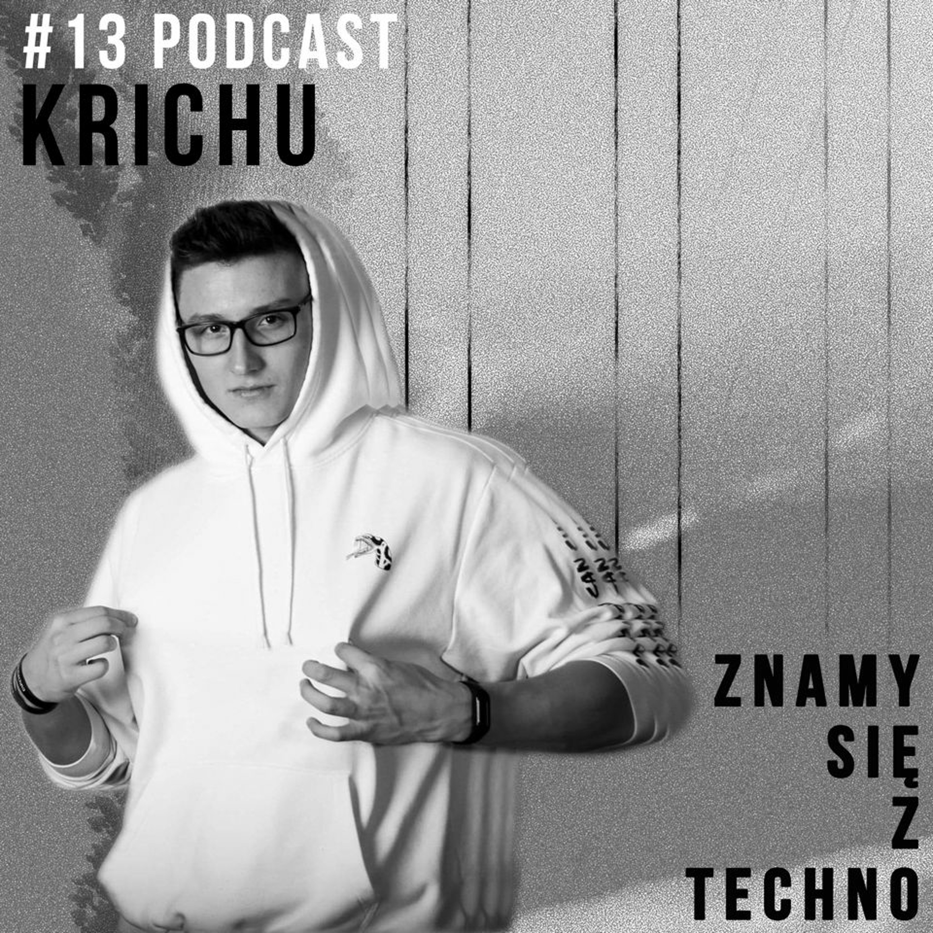 Znamy się z Techno Podcast