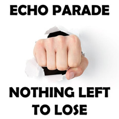 Nothing Left to Lose