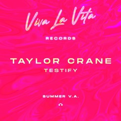 Taylor Crane - Testify