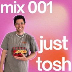 Bounce SF Mix Series #001 - Just Tosh