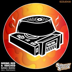 Seeing Red - Prowler [Slightly Sizzled Records]