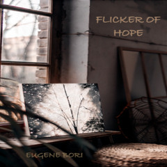 Flicker Of Hope (Original mix)