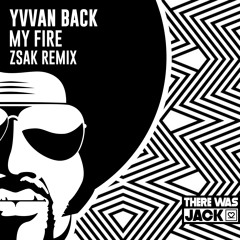 Yvvan Back - My Fire (Zsak Remix)
