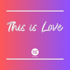 This Is Love