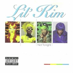 LIL KIM* ~NOT 2NIGHT~BACK 2 SLEEP~
