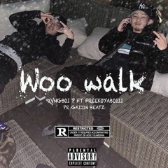 Yungboi P - Woo Walk Feat. FreekoyaBoiii (Prod. Gaijin Beatz)