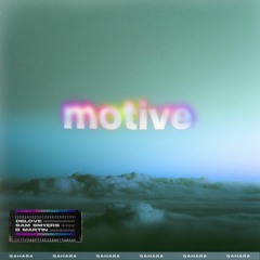 Delove & Sam Smyers & B Martin - Motive