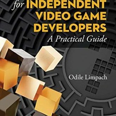 GET EPUB 📂 The Publishing Challenge for Independent Video Game Developers: A Practic