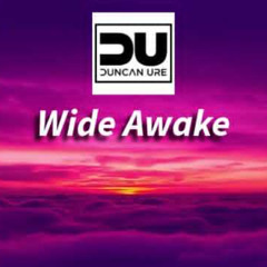 Wide Awake