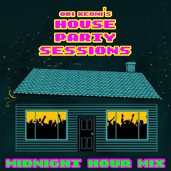 House Party Sessions - Midnight Hour Mix