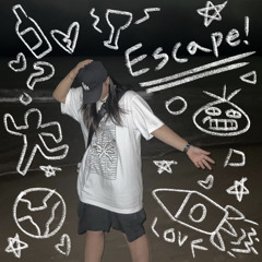 Escape! (feat.레브로)