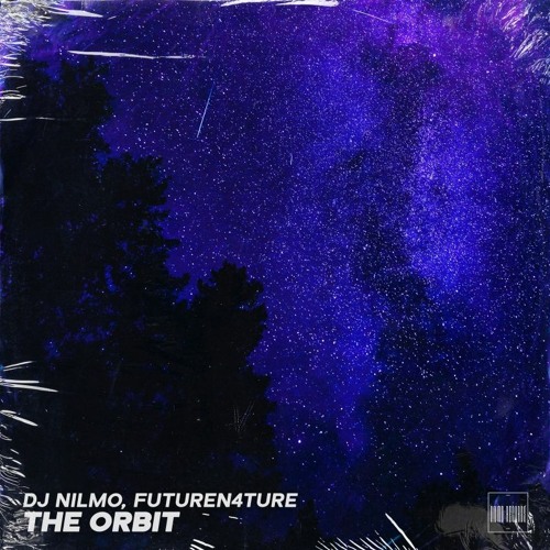 Dj NilMo, FutureN4ture - The Orbit