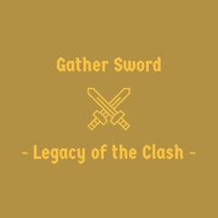 Gather Sword - Boss Theme