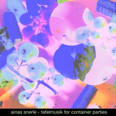 tafelmusik for container parties