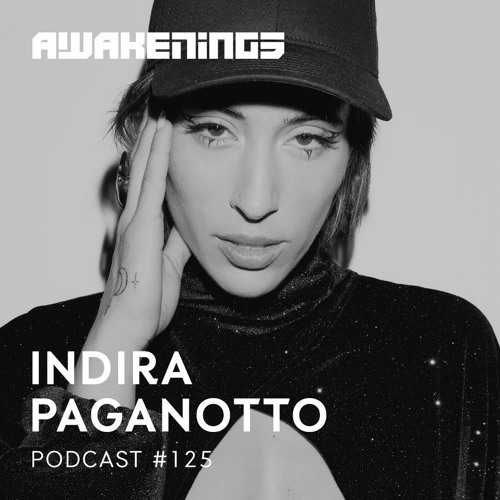 Awakenings Podcast #125 - Indira Paganotto