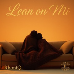 LEAN ON MI