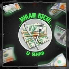 EL Genah - Waah_Rich(Audio Officiel ) 2K20