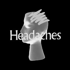 Headaches