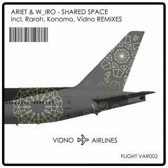 Ariet & W_iro - Shared Space (Vidno Remix)