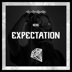 Kehl - Expectation (Original Mix)