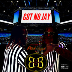 Got No Jay