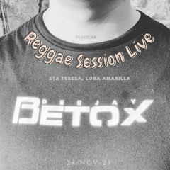 Reggae Session Live Dj Betox Sta Teresa, Lora Amarilla