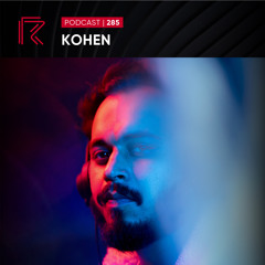 SESSION #285 (Feat. Kohen)