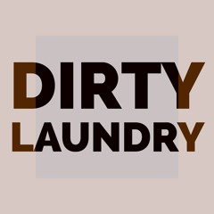 Dirty Laundry