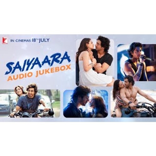 Saiyaara | Full Song Audio Jukebox | In Cinemas 18 July 2025 | New Music Album 2025 | New Movie Song