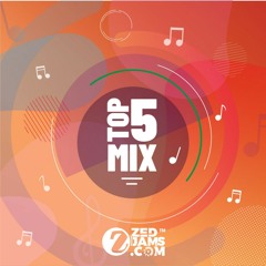 Bobby East, Nez Long, Chanda na Kay, Umusepela Chile, Shenky, Macky 2 - "Top5Mix" [Zed Mp3 Mix 2020]