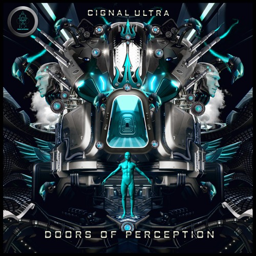 Cignal Ultra - Doors Of Perception (EP - Preview)