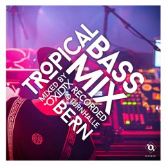 TROPICAL BASS MIX (Recorded @ Turnhalle, Bern | 2020)