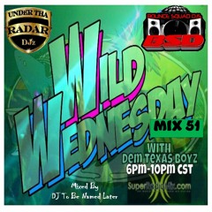 Wild Wednesday Mix 51