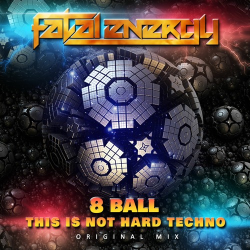 8 Ball - This Is Not Hard Techno (Original Mix)