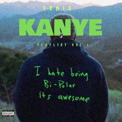 Tonio - Kanye Playlist Vol 1
