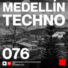 MTP 076 - Medellin Techno Podcast Episodio 076 - Lega