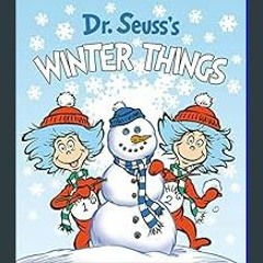 {DOWNLOAD} 💖 Dr. Seuss's Winter Things (Dr. Seuss's Things Board Books)     Board book – October 2