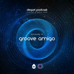 19 I DeGori Podcast Guest Mix with Groove Amigo