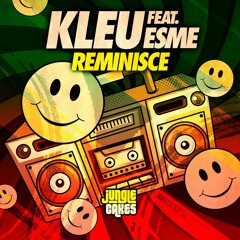 Kleu Ft Esme - Reminisce OUT NOW