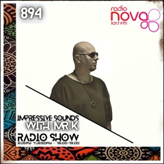 Mr.K Impressive Sounds Radio Nova Vol.894 (25.03.2025)