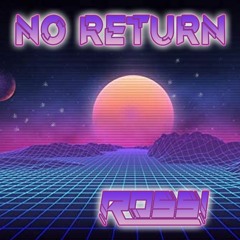No Return - Rossi (FREE DOWNLOAD)