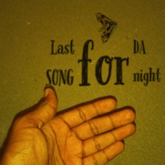 JOHN DA NEEK - Last song of da Night