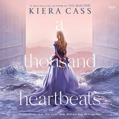 (PDF/ePub) A Thousand Heartbeats - Kiera Cass