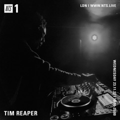 Tim Reaper On NTS Radio - 23rd November 2022